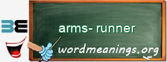 WordMeaning blackboard for arms-runner